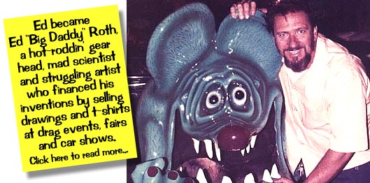 About Ed "Big Daddy" Roth