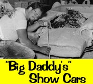 Ed "Big Daddy" Roth's Show Cars
